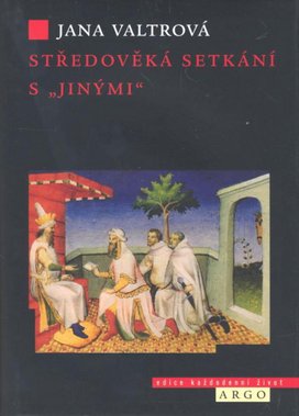 Středověká setkání s „jinými