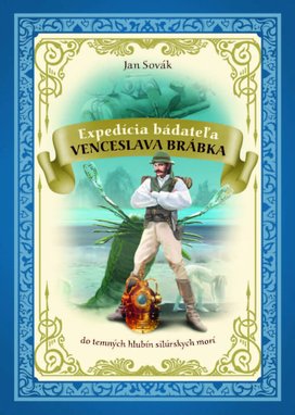 Expedícia bádateľa Venceslava brábka do temných hlbín silúrskych morí