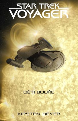 Star Trek Voyager Děti bouře