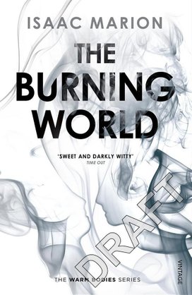 The Burning World