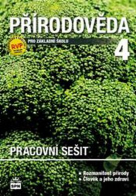 Přírodověda 4 pro základní školy pracovní sešit