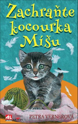 Zachraňte kocourka Míšu