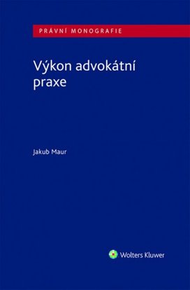 Výkon advokátní praxe