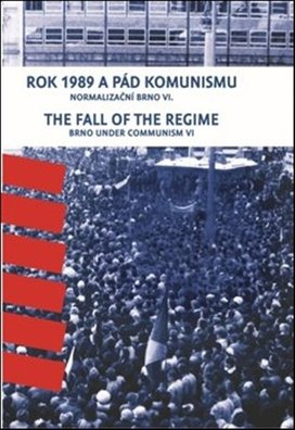 Rok 1989 a pád komunismu / The Fall of the Regime