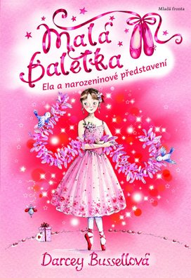 Malá baletka Ela a narozeninové představení