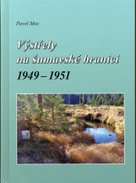 Výstřely na šumavské hranici 1949-1951