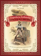 Expedícia Bádateľa Venceslava Brábka do Vrchnej Kriedy pod Čiernymi lesmi