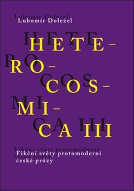 Heterocosmica III.