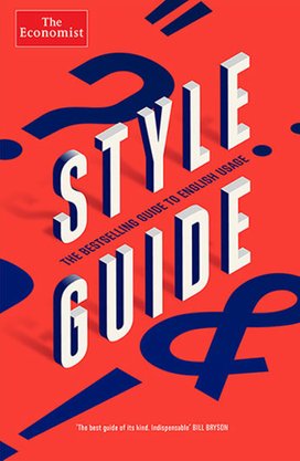 The Economist Style Guide