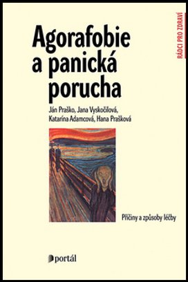 Agorafobie a panická porucha