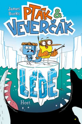 Pták a Veverčák na ledě