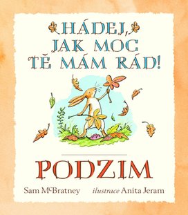 Hádej, jak moc tě mám rád! Podzim