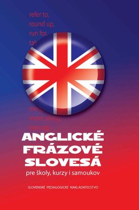 Anglické frázové slovesá pre školy, kurzy i samoukov