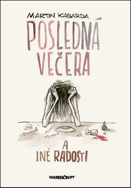 Posledná večera a iné radosti