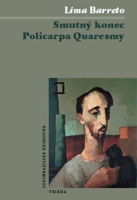 Smutný konec Policarpa Quaresmy