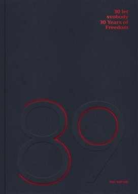 30 let svobody / 30 Years of Freedom