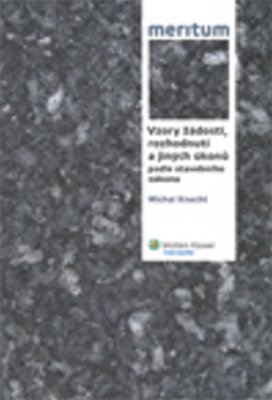 Vzory žádostí, rozhodnutí a jiných úkonů podle stavebního zákona