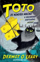 Toto je nindža mačka a záchrana svetového syra