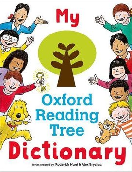 My Oxford Reading Tree Dictionary