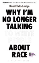 Why I'm No Longer Talking to White People about Race