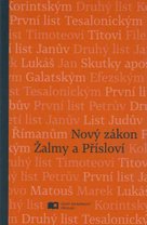 Nový zákon Žalmy a Přísloví