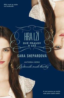 Hra lží Dvě pravdy a lež