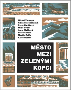 Město mezi zelenými kopci