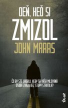 Deň, keď si zmizol