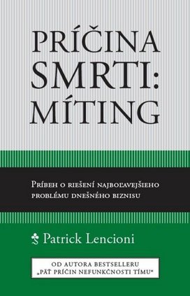 Príčina smrti: Míting