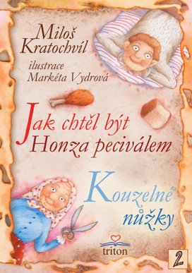 Jak chtěl být Honza peciválem, Kouzelné nůžky