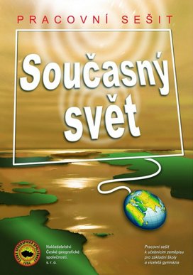 Současný svět Pracovní sešit