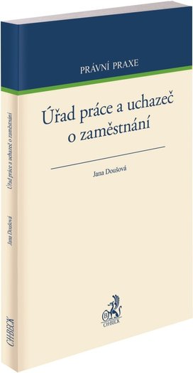 Úřad práce a uchazeč o zaměstnání
