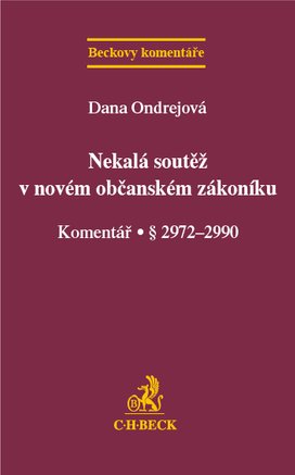 Nekalá soutěž v novém občanském zákoníku Komentář