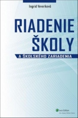 Riadenie školy a školského zariadenia