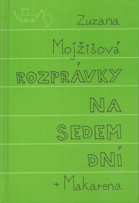 Rozprávky na sedem dní + Makarena