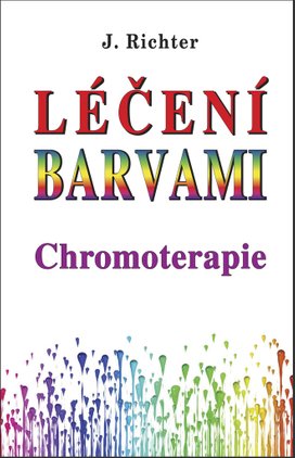 Léčení barvami Chromoterapie