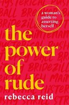 The Power of Rude