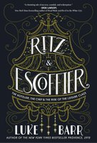 Ritz and Escoffier