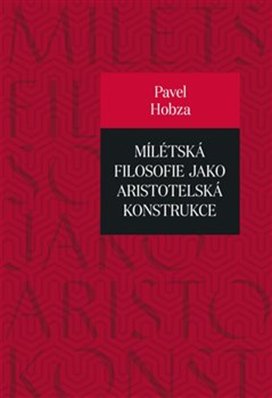 Mílétská filosofie jako aristotelská konstrukce