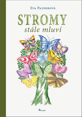 Stromy stále mluví