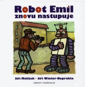 Robot Emil znovu nastupuje