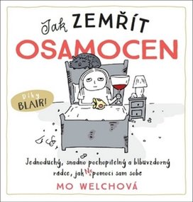 Jak zemřít osamocen