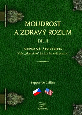 Moudrost a zdravý rozum Díl II