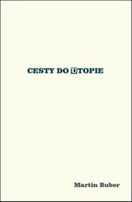 Cesty do utopie