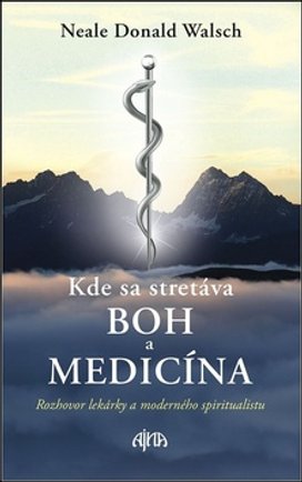 Kde sa stretáva Boh a medicína
