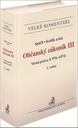 Občanský zákoník III. Věcná práva Komentář