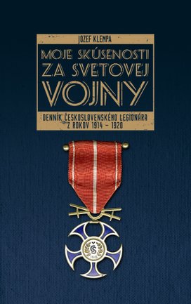 Moje skúsenosti za svetovej vojny
