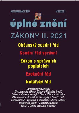 Aktualizace II/6 2021 – Občanský soudní řád, Exekuční řád