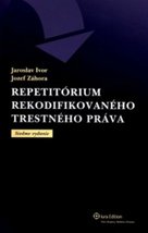 Repetitórium rekodifikovaného trestného práva