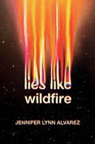 Lies Like Wildfire